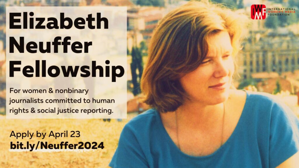 Apply Now: Fully Funded Elizabeth Neuffer Fellowship 2024