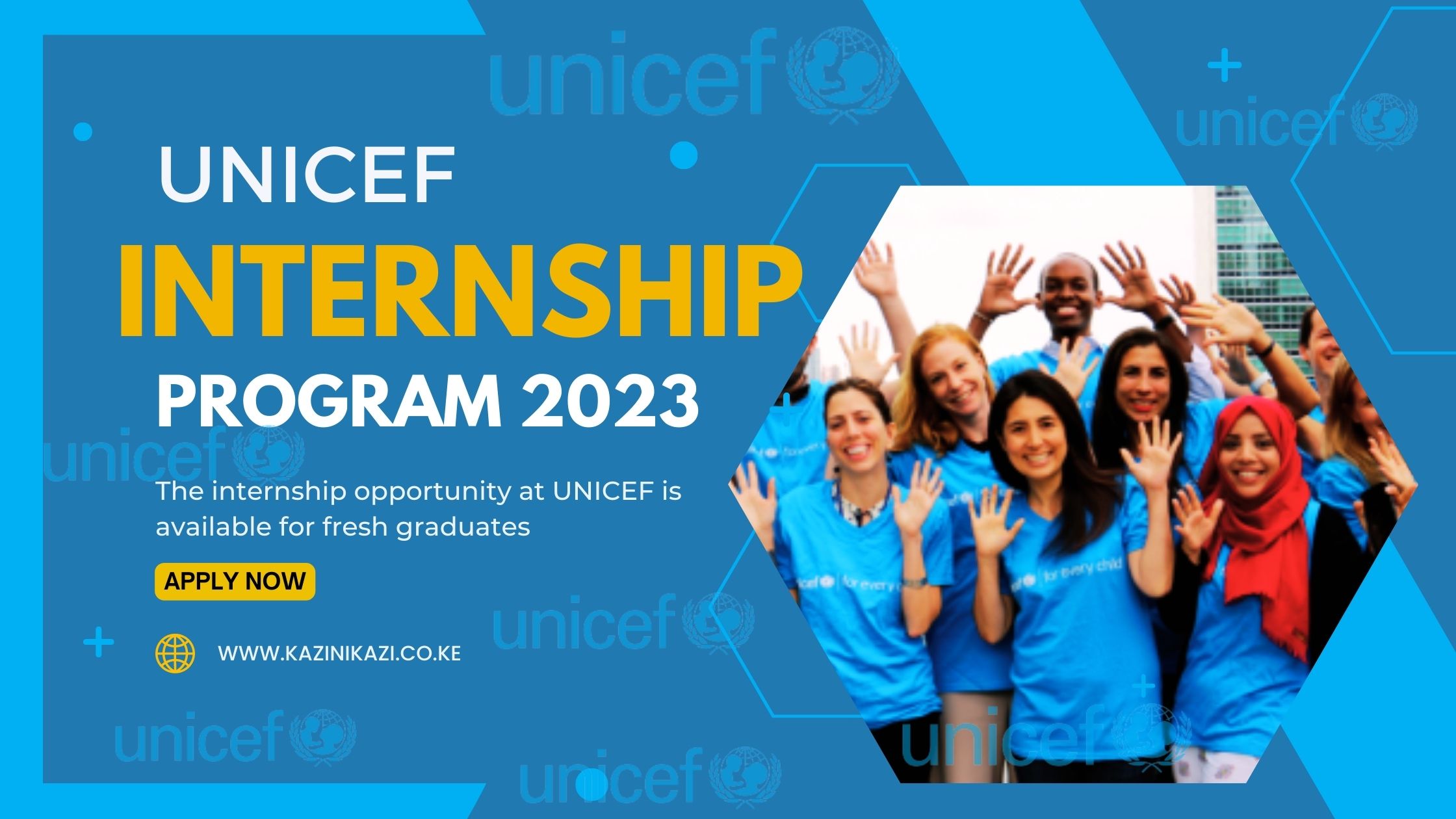 Get Paid to Change the World with UNICEF Internship Program 2023, Apply Now
